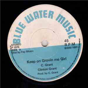 Clinton Grant - Keep On Grooving Me Girl