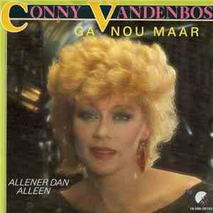 Conny Vandenbos - Ga Nou Maar