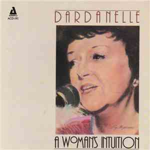 Dardanelle - A Woman's Intuition