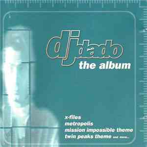 DJ Dado - The Album
