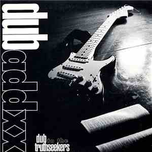 Dub Addxx - Dub To The Truthseekers