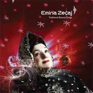 Emina Zečaj - Traditional Bosnian Songs