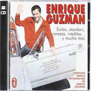 Enrique Guzmán - Vol.2 Exitos, Standars, Rarezas, Inéditas... Y Mucho Más