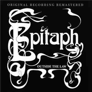 Epitaph  - Outside The Law