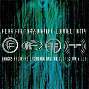 Fear Factory - Digital Connectivity