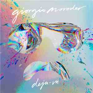 Giorgio Moroder - Déjà Vu
