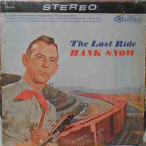 Hank Snow - The Last Ride