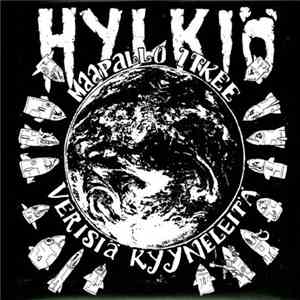 Hylkiö - Maapallo Itkee Verisiä Kyyneleitä