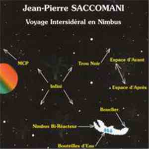 Jean-Pierre Saccomani - Voyage Intersidéral En Nimbus