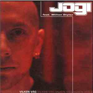 Jogi Feat. Million Stylez - Vilken Väg
