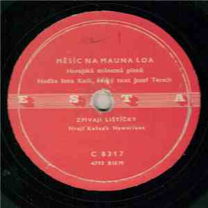 Kalua's Hawaiians - Měsíc Na Mauna Loa / Ta - Hua - Hawai