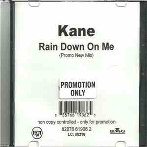 Kane  - Rain Down On Me (Promo New Mix)
