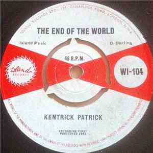 Kentrick Patrick - The End Of The World / Little Princess