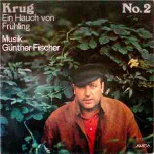 Krug / Günther Fischer - No. 2: Ein Hauch Von Frühling