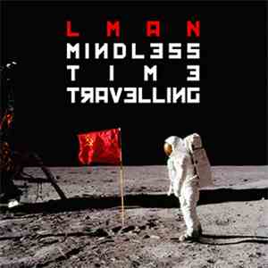 LMan - Mindless Time Travelling