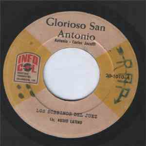 Los Sobrinos Del Juez - Glorioso San Antonio / Que Falta De Respeto