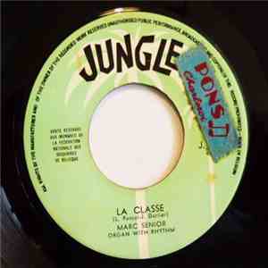 Marc Senior - La Classe / Vivent Les Anciens