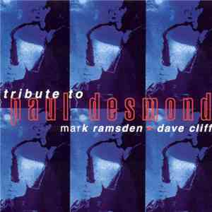 Mark Ramsden & Dave Cliff - Tribute To Paul Desmond