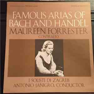 Maureen Forrester, Zagrebački Solisti, Antonio Janigro - Famous Arias Of Bach And Handel