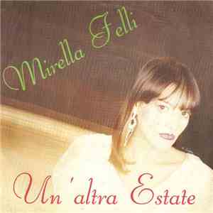 Mirella Felli - Un'Altra Estate