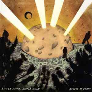 Murder By Death - Bitter Drink, Bitter Moon