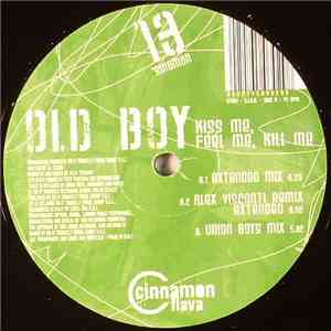 Old Boy - Kiss Me, Feel Me, Kill Me
