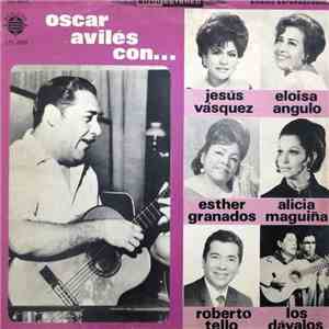 Oscar Avilés - Oscar Avilés Con...