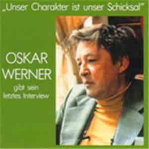 Oskar Werner - Oskar Werner Gibt Sein Letztes Interview - "Unser Charakter Ist Unser Schicksal"