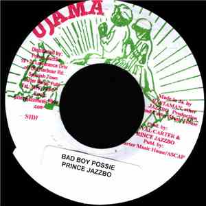 Prince Jazzbo, Mazzuto Band - Bad Boy Possie