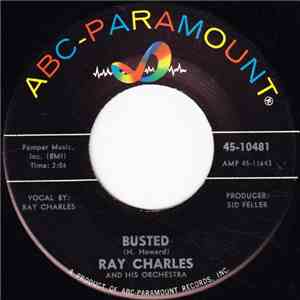 Ray Charles And His Orchestra / Ray Charles With String Orchestra & Chorus - Busted / Making Believe