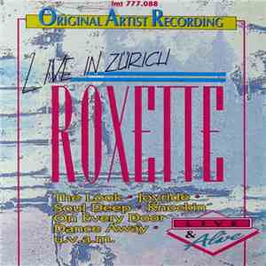 Roxette - Live In Zürich Vol. 2