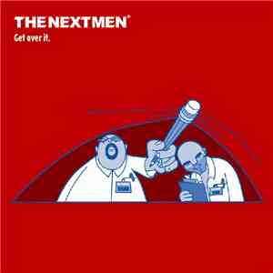 The Nextmen - Get Over It