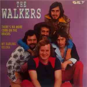 The Walkers  - There's No More Corn On The Brasos / My Darling Helena