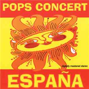 Unknown Artist - Pops Concert España