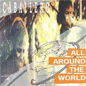 Various - Caballero - All Around The World
