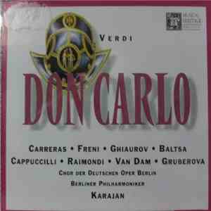 Verdi ' José Carreras, Mirella Freni, Nicolai Ghiaurov, Agnes Baltsa, Piero Cappuccilli, Ruggero Raimondi, Edita Gruberova, Karajan - Don Carlo