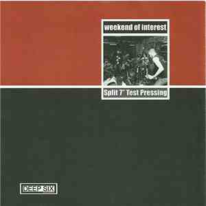 Weekend Nachos / Lack Of Interest - Split 7" Test Pressing