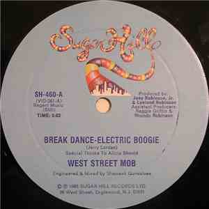 West Street Mob - Break Dance-Electric Boogie