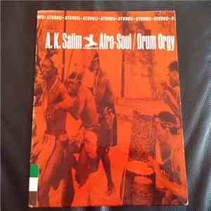 A. K. Salim - Afro-Soul / Drum Orgy