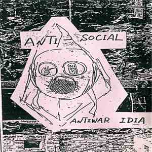 Anti-Social - Antiwar Idia