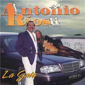 Antonio Ríos - La Gata