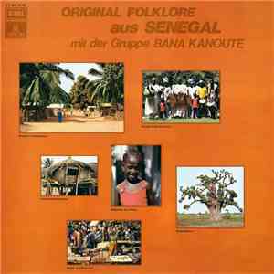 Bana Kanoute - Original Folklore Aus Senegal