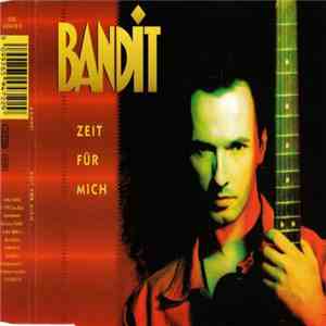 Bandit  - Zeit Für Mich