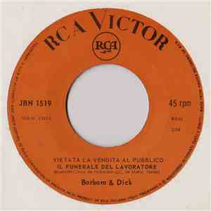 Barbara & Dick - Il Funerale Del Lavoratore / Nicola