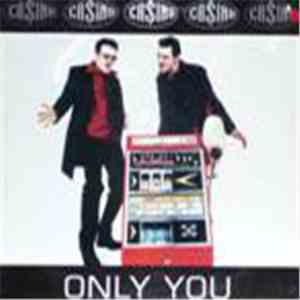 Ca$ino - Only You