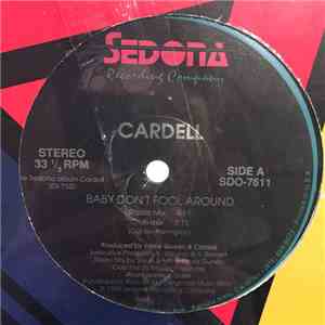 Cardell - Baby Don't Fool Around