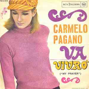 Carmelo Pagano - Va / Vivrò