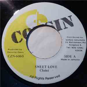 Christ  - Sweet Love