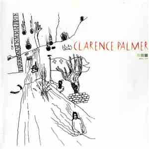 Clarence Palmer - Stuck In A Hedge