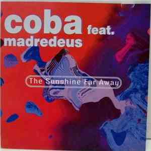 Coba Feat. Madredeus - The Sunshine Far Away